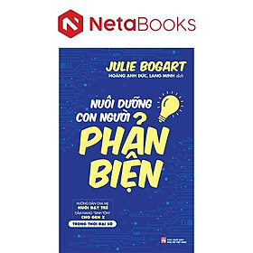 Nuôi Dạy Con Người Phản Biện