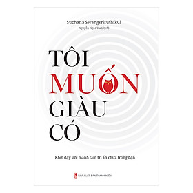 [Download Sách] Tôi Muốn Giàu Có