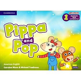 Pippa And Pop Level 1 Student's Book With Digital Pack American English