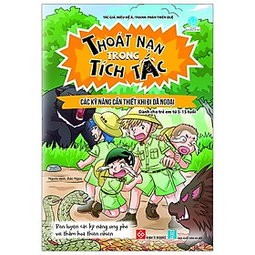 Sách Thoát Nạn Trong Tích Tắc - Các Kỹ Năng Cần Thiết Khi Đi Dã Ngoại