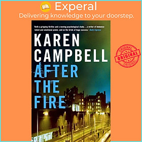 Sách - After the Fire by Karen Campbell (UK edition, paperback)