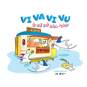 Sách - Vi Va Vi Vu Ở Xứ Sở Sắc Màu - AZ Việt Nam