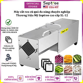 Mua Máy cắt rau củ quả đa năng chuyên nghiệp thương hiệu Mỹ Septree cao cấp SL-12 - Hàng Nhập Khẩu