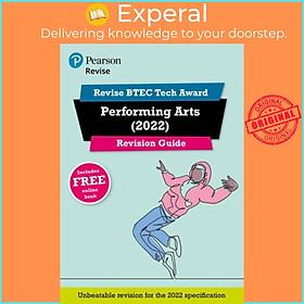 Sách - Pearson REVISE BTEC Tech Award Performing Arts 2022 Revision Guide inc o by Heidi McEntee (UK edition, paperback)