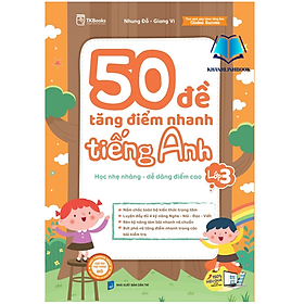 50 Đề Tăng Điểm Nhanh Tiếng Anh – Lớp 3 (MC)