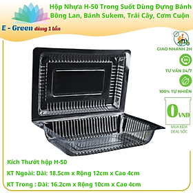 Lốc 10-50-100 Hộp Nhựa H-50 Trong Suốt Đựng Bánh Bông Lan, Bánh Sukem,Trái Cây, Kích Thướt 18.5cm x 12cm x 4cm- Egreen Dùng 1 Lần