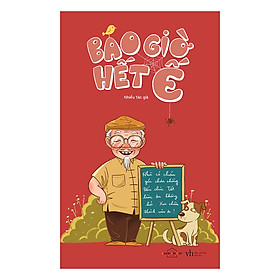 Bao Giờ Hết Ế