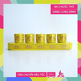 Mua Bộ án năm ly nước thờ cúng vàng cung đình gốm sứ - Gồm đế và 5 ly thờ - 108