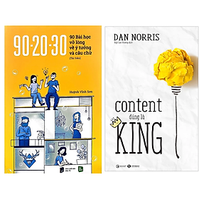 Combo 2Q Sách Marketing - Bán Hàng: 90-20-30 90 Bài Học Vỡ Lòng Về Ý Tưởng Và Câu Chữ (Bản Đen Trắng) + Content Đúng Là King
