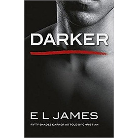 Darker: Fifty Shades Darker as Told by Christian