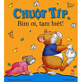 Sách Chuột Tip - Bỉm Ơi, Tạm Biệt!