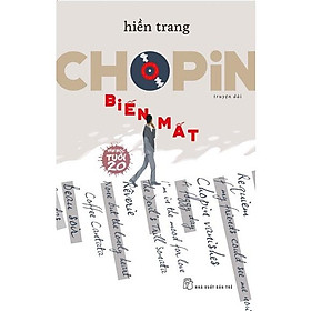 Chopin Biến Mất