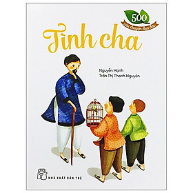 Sách-500 câu chuyện đạo đức-tình cha