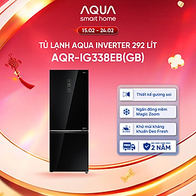 Tủ lạnh ngăn đông dưới Aqua 292 Lít AQR-IG338EB(GB) - Freeship toàn quốc - Bảo hành 2 năm - Hàng chính hãng