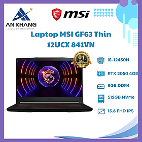 Laptop MSI Thin GF63 12UCX 841VN (Intel Core i5-12450H | 8GB | 512GB | RTX 2050 Max Q | 15.6 inch FHD 144Hz | Win 11 | Đen) - Hàng Chính Hãng - Bảo Hành 12 Tháng