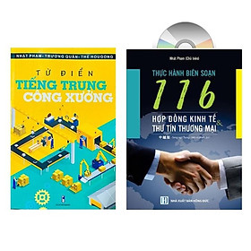 Sách -Combo:Từ điển Tiếng Trung công xưởng+Thực hành soạn thảo 116 hợp đồng kinh tế & thư tín thương mại+DVD tài liệu