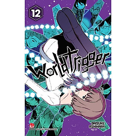 Truyện tranh World Trigger - Tập 12 - NXB Kim Đồng