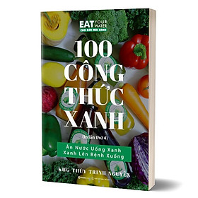 100 Công Thức Xanh - KHG Thùy Trinh Nguyễn