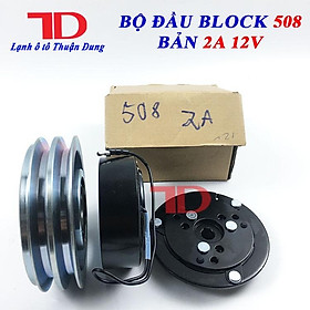 Bộ đầu block 507 508 2A 12V - Điện Lạnh Ô Tô Thuận Dung