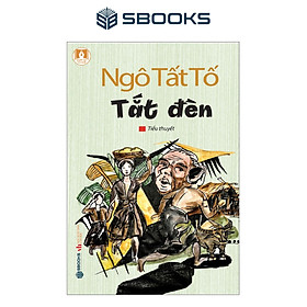 Tiểu Thuyết - Tắt Đèn (Ngô Tất Tố) - SBOOKS