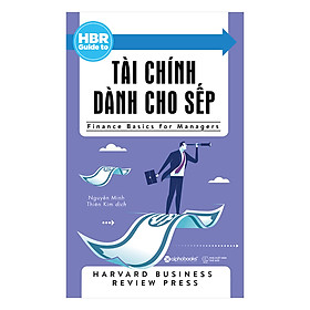 Nơi bán HBR Guide To - Tài Chính Dành Cho Sếp (Tái Bản 2017) - Giá Từ -1đ