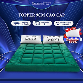 Nệm topper dầy 10cm bông gòn microfiber SERENA cao cấp - tấm chăn lót đệm niệm topper toper nệm bông gòn trải sàn giường 1 người ngủ khách sạn dày 1m2 1m4 1m6 1m8 chính hãng