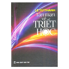 Sách - Tản Mạn Về Triết Học - Bìa Cứng - Chính Thông Book