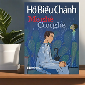 Hình ảnh Hồ Biểu Chánh - Mẹ ghẻ con ghẻ