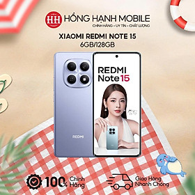 Mua Điện Thoại Xiaomi Redmi Note 15 6GB/128GB - Hàng Chính Hãng