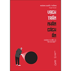 Hình ảnh Vạch Trần Nhân Cách Ẩn - Chúng Ta Đều Là Kẻ “Hai Mặt”