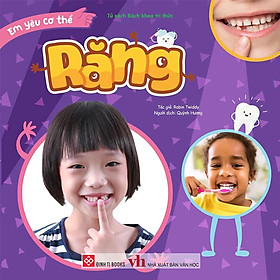 Em Yêu Cơ Thể - Răng