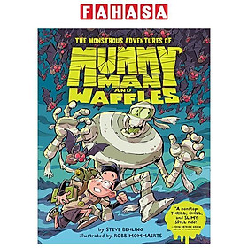 Sách ngoại văn: The Monstrous Adventures Of Mummy Man And Waffles - HarperCollins Publishers