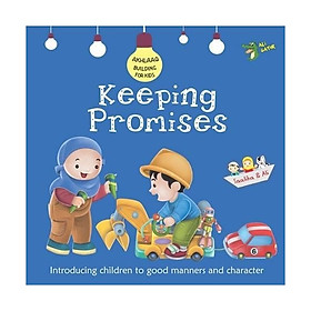Keeping Promises: Good Manners And Character