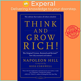 Sách - Think and Grow Rich! : The Original Version, Restored and Revisedt by Napoleon Hill (US edition, Trade Paperback)