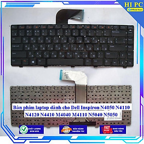 Bàn phím laptop dành cho Dell Inspiron N4050 N4110 N4120 N4410 M4040 M4110 N5040 N5050 - Hàng Nhập Khẩu mới 100%