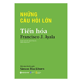 Hình ảnh Những Câu Hỏi Lớn - Tiến Hóa