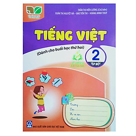Sách - Tiếng Việt 2 tập 1 (Dành cho buổi học thứ hai) - Kết Nối Tri Thức Với Cuộc Sống