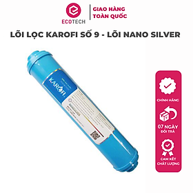 Mua LÕI LỌC KAROFI SỐ 9 - LÕI NANO SILVER DIỆT KHUẨN - Hàng Chính Hãng