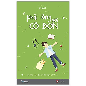 [Download Sách] Phải Lòng Với Cô Đơn (Tái Bản 2020)