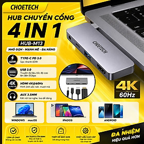 Hub Chuyển Cổng Type C 4 in 1  thông minh đa năng OMNIDOCK 4K PRO CHOETECH HUB-13 HDMI 4K@60Hz, PD Type C 60W USB 3.0 AUX 3.5mm Cho iPad Laptop MacBook - Hàng nhập khẩu