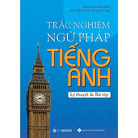 Hình ảnh Sách - Trắc Nghiệm Ngữ Pháp Tiếng Anh - Mai Lan Hương