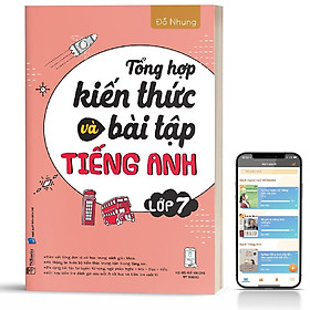 Mua Sách - Tổng Hợp Kiến Thức Và Bài Tập Tiếng Anh Lớp 7