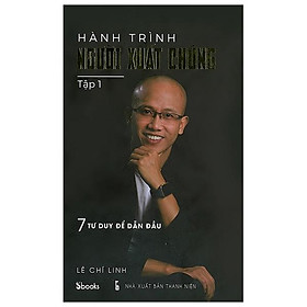 Hành Trình Người Xuất Chúng - Tập 1