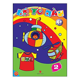 Bé Tô Màu 4+ (Tập 2)