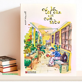 Có lẽ tôi cần một con mèo - Phạm Minh Mẫn - NXB