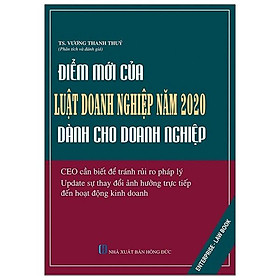 Điểm Mới Của Luật Doanh Nghiệp Năm 2020 Dành Cho Doanh Nghiệp