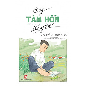 Những Tâm Hồn Dấu Yêu
