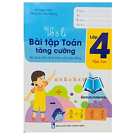 Sách - Vở Ô li Bài Tập Toán Tăng Cường lớp 4 - tập 2 ( Kết Nối )