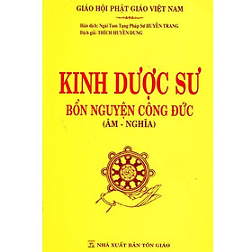 Kinh Dược Sư Bổn Nguyện Công Đức ( HT. Thích Huyền Dung