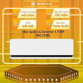 Máy lạnh LG Inverter 1.5 HP IDC12M2 - HÀNG CHÍNH HÃNG - CHỈ GIAO HCM